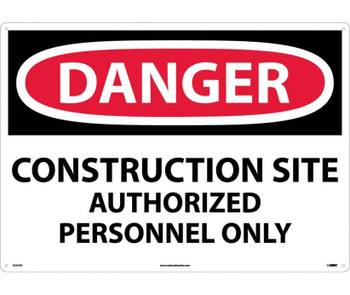 Danger: Construction Site Authorized Personnel Only - 20X28 - .040 Alum - D247AD