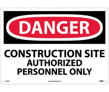 Danger: Construction Site Authorized Personnel Only -14X20 -Rigid Plastic - D247RC