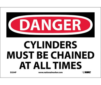 Danger: Cylinders Must Be Chained At All Times - 7X10 - PS Vinyl - D254P