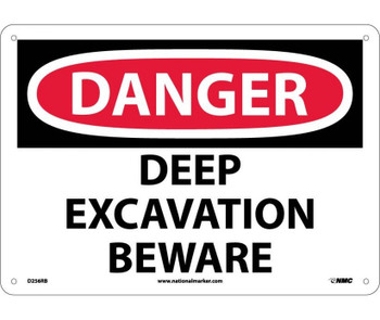 Danger: Deep Excavation Beware - 10X14 - Rigid Plastic - D256RB