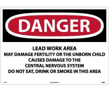 Danger: Lead Work Area May Damage Fertility  Do Not Eat - Drink Or Smoke In This Area - 20 X 28 - .040 Alum - D26AD