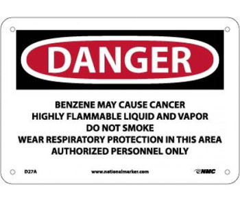 Danger: Benzene May Cause Cancer  Area Authorized Personnel Only - 7 X 10 - .040 Alum - D27A