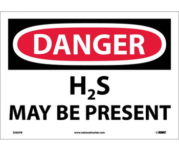 Danger: H2S May Be Present - 10X14 - PS Vinyl - D282PB