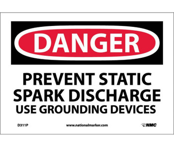 Danger: Prevent Static Spark Discharge Use Grounding - 7X10 - PS Vinyl - D311P