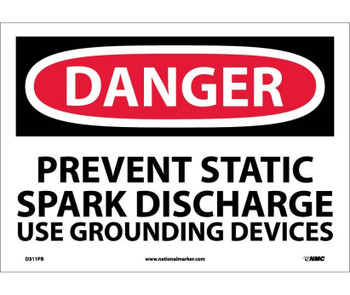 Danger: Prevent Static Spark Discharge Use Grounding - 10X14 - PS Vinyl - D311PB