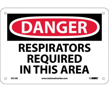 Danger: Respirators Required In This Area - 7X10 - Rigid Plastic - D313R