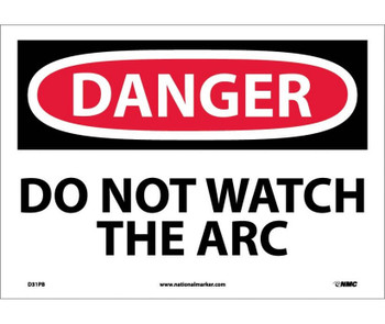Danger: Do Not Watch The Arc - 10X14 - PS Vinyl - D31PB