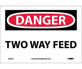Danger: Two Way Feed - 7X10 - PS Vinyl - D322P