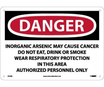Danger: Inorganic Arsenic May Cause Cancer Do Not Eat - Drink Or Smoke - 10 X 14 - Rigid Plastic - D32RB