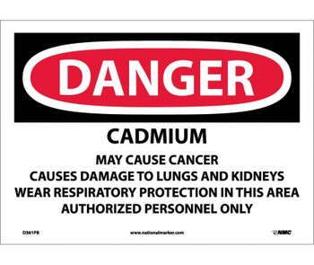 Danger: Cadmium Cancer Hazard Can Cause Lung And - 10X14 - PS Vinyl - D361PB