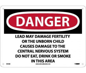 Danger: Lead May Damage Fertility Do Not Eat - Drink Or Smoke In This Area - 10 X 14 - .040 Alum - D36AB