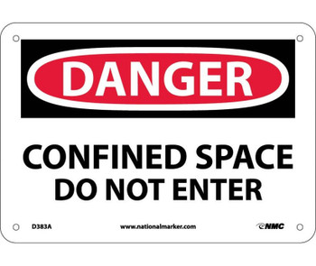 Danger: Confined Space Do Not Enter - 7X10 - .040 Alum - D383A