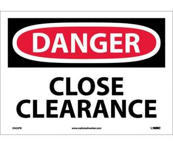 Danger: Close Clearance - 10X14 - PS Vinyl - D423PB
