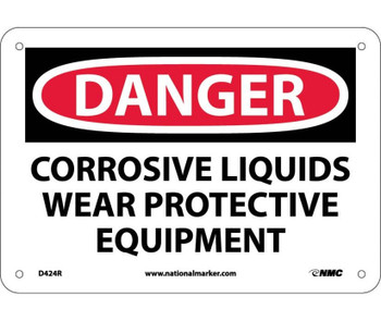 Danger: Corrosive Liquids Wear Protective Equipment - 7X10 - Rigid Plastic - D424R