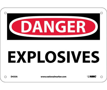 Danger: Explosives - 7X10 - .040 Alum - D435A