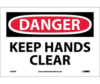 Danger: Keep Hands Clear - 7X10 - PS Vinyl - D449P