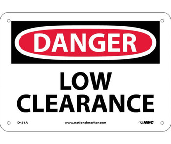 Danger: Low Clearance - 7X10 - .040 Alum - D451A