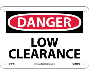 Danger: Low Clearance - 7X10 - Rigid Plastic - D451R