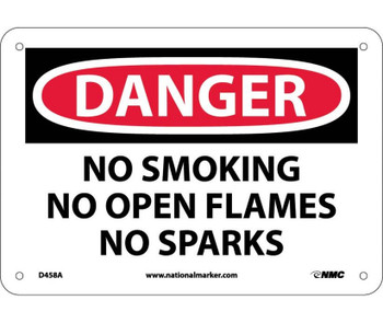 Danger: No Smoking No Open Flames No Sparks - 7X10 - .040 Alum - D458A