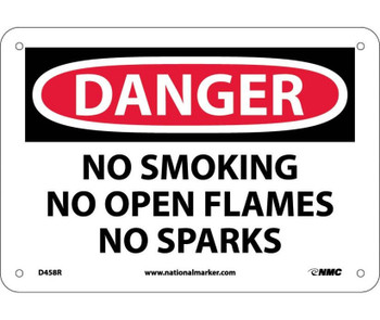 Danger: No Smoking No Open Flames No Sparks - 7X10 - Rigid Plastic - D458R