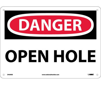 Danger: Open Hole - 10X14 - .040 Alum - D459AB