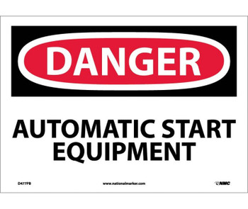 Danger: Automatic Start Equipment - 10X14 - PS Vinyl - D477PB