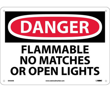 Danger: Flammable No Matches Or Open Lights - 10X14 - .040 Alum - D533AB