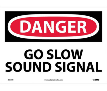 Danger: Go Slow Sound Signal - 10X14 - PS Vinyl - D543PB