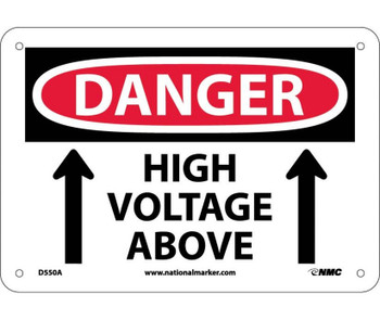 Danger: High Voltage Above - Graphic - 7X10 - .040 Alum - D550A
