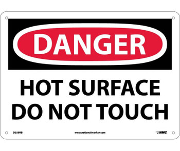 Danger: Hot Surface Do Not Touch - 10X14 - Rigid Plastic - D559RB