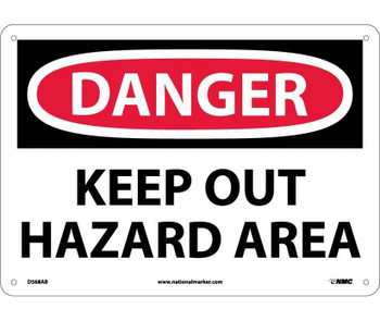 Danger: Keep Out Hazard Area - 10X14 - .040 Alum - D568AB