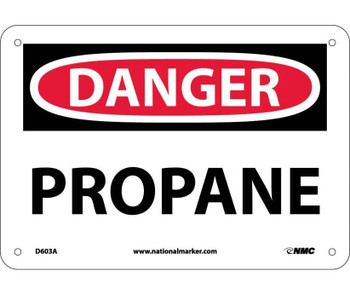 Danger: Propane - 7X10 - .040 Alum - D603A