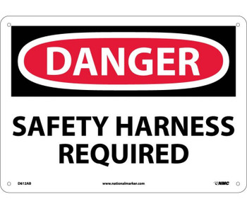 Danger: Safety Harness Required - 10X14 - .040 Alum - D612AB