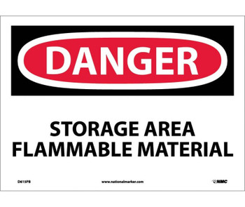 Danger: Storage Area Flammable Material - 10X14 - PS Vinyl - D615PB
