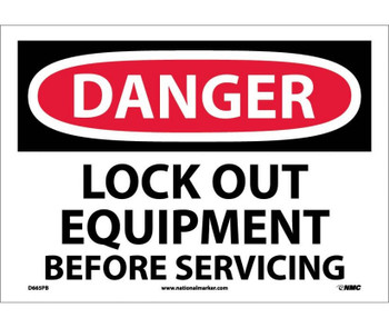 Danger: Lock Out Equipment Before Servicing - 10X14 - PS Vinyl - D665PB