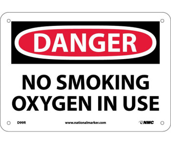 Danger: No Smoking Oxygen In Use - 7X10 - Rigid Plastic - D99R