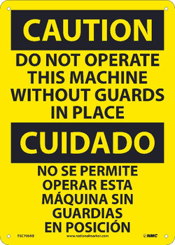 Caution: Do Not Operate Machine Without Guards In Place Bilingual - 14X10 - .040 Alum - ESC700AB