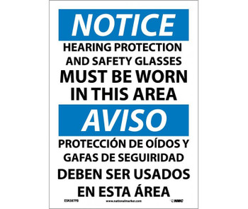 Notice: Hearing Protection And Safety Glasses Must Be Worn In This Area - Bilingual - 14X10 - PS Vinyl - ESN387PB
