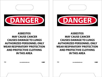 Floor Sign - Dbl Sided - Danger: Asbestos May Cause Cancer Causes  Authorized Personnel Only - 19X12 - FS40