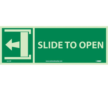 Slide To Open (W/ Left Arrow) - 5X14 - PS Glow - GL318P