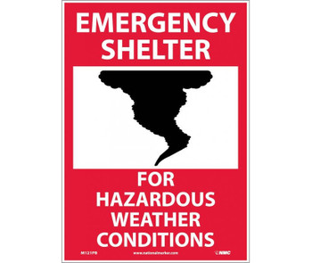 Emergency Shelter For Hazardous Weather Conditions - Graphic - 14X10 - PS Vinyl - M121PB