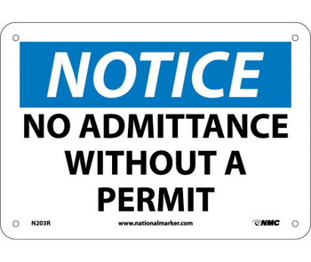 Notice: No Admittance Without A Permit - 7X10 - Rigid Plastic - N203R