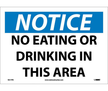 Notice: No Eating Or Drinking In This Area - 10X14 - PS Vinyl - N217PB