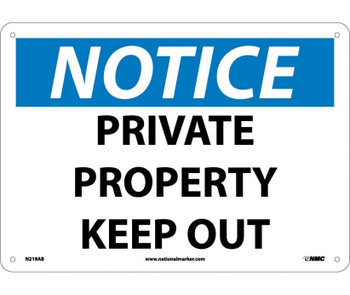 Notice: Private Property Keep Out - 10X14 - .040 Alum - N219AB