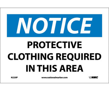 Notice: Protective Clothing Required In This Area - 7X10 - PS Vinyl - N220P