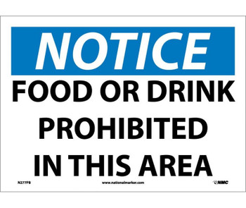Notice: Food Or Drink Prohibited In This Area - 10X14 - PS Vinyl - N277PB