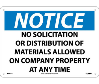 Notice: No Solicitation Or Distribution Of Materials Allowed On Company Property At Any Time - 10X14 - .040 Alum - N316AB