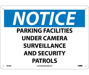 Notice: Parking Facilities Under Camera Surveillance And Security Patrols - 10X14 - .040 Alum - N326AB