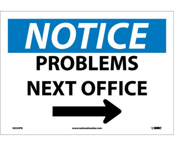 Notice: Problems Next Office - Arrow - 10X14 - PS Vinyl - N333PB