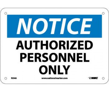Notice: Authorized Personnel Only - 10X14 - .040 Alum - N34AB